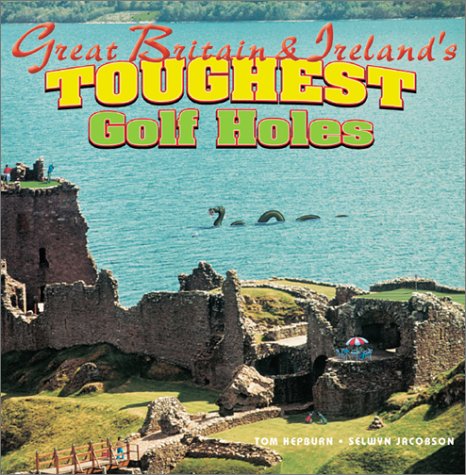 Book cover for Great Britain & Ireland's Toughest Golf Holes