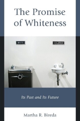 Cover of The Promise of Whiteness