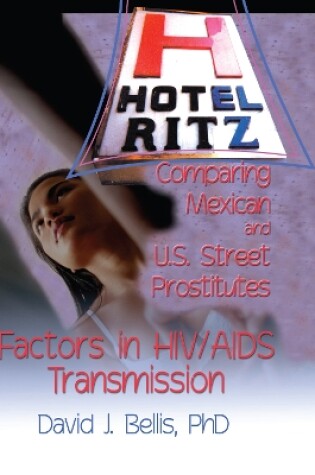 Cover of Hotel Ritz - Comparing Mexican and U.S. Street Prostitutes