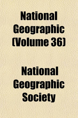 Book cover for National Geographic (Volume 36)