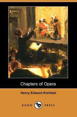 Book cover for Chapters of Opera (Dodo Press)