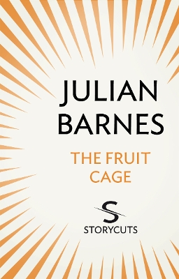 Book cover for The Fruit Cage (Storycuts)