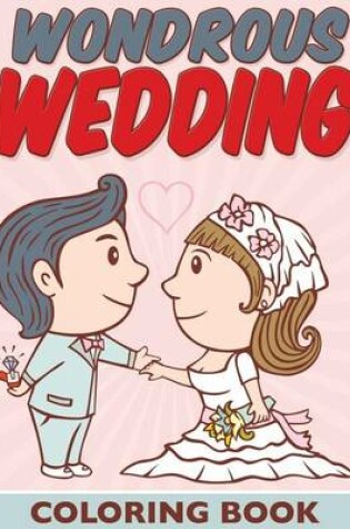 Cover of Wondrous Wedding Coloring Book