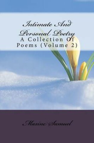 Cover of Intimate and Personal Poetry (Vol. 2)