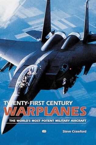 Cover of Twenty-First Century Warplanes