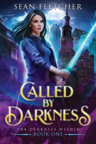 Cover of Called by Darkness (New York Academy of Magic Book 1)