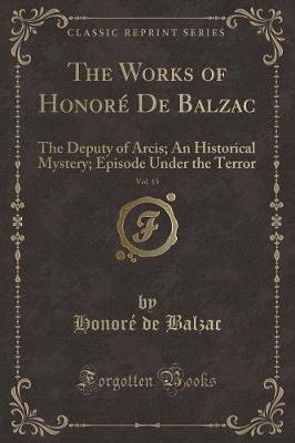 Book cover for The Works of Honoré de Balzac, Vol. 15