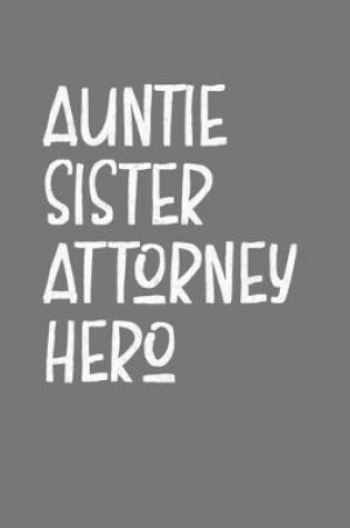 Cover of Aunt Sister Attorney Hero