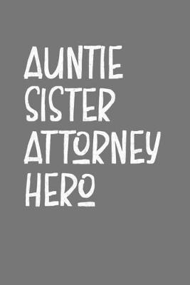 Book cover for Aunt Sister Attorney Hero