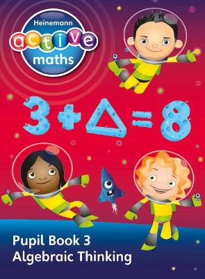 Cover of Heinemann Active Maths - Second Level - Exploring Number - Pupil Book 3 - Algebraic Thinking