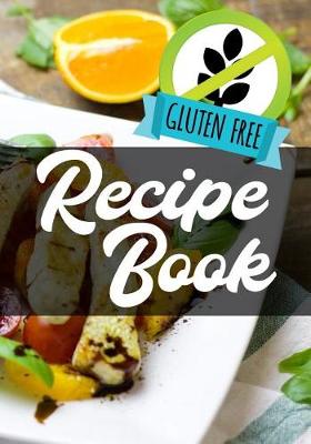 Book cover for Gluten Free Recipe Book