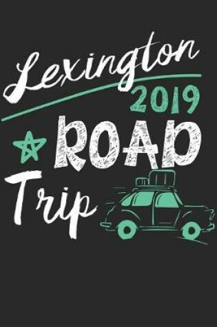 Cover of Lexington Road Trip 2019