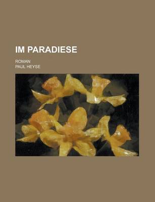Book cover for Im Paradiese; Roman in Sieben Banden
