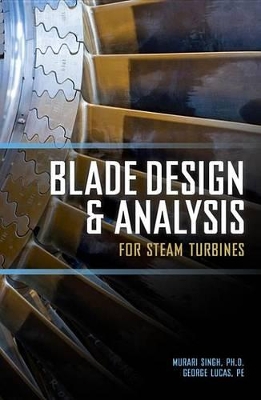 Book cover for Blade Design and Analysis for Steam Turbines