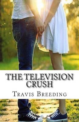 Book cover for The Television Crush