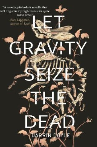 Cover of Let Gravity Seize the Dead