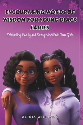 Cover of Encouraging Words of Wisdom for Young Black Ladies