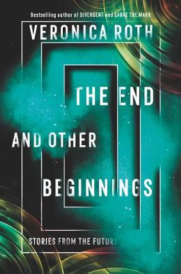 Book cover for The End and Other Beginnings