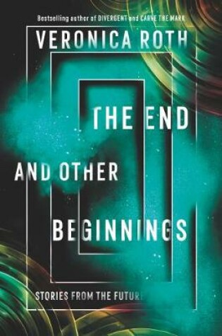 Cover of The End and Other Beginnings