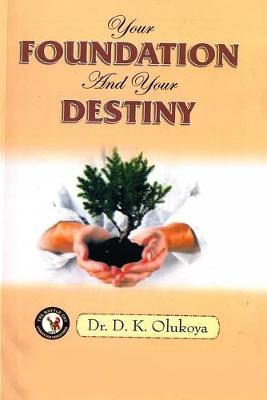 Book cover for Your Foundation and your Destiny