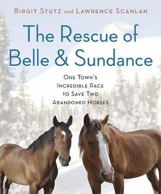 Cover of The Rescue of Belle and Sundance