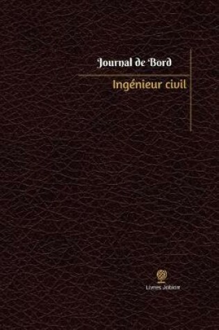 Cover of Ingenieur civil Journal de bord