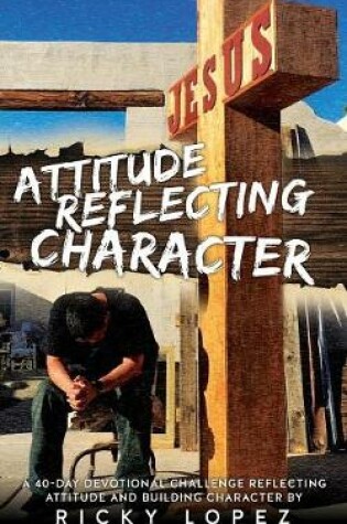 Cover of Attitude Reflecting Character