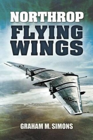 Cover of Northrop Flying Wings