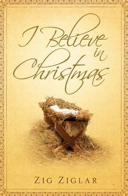 Book cover for I Believe in Christmas (Pack of 25)