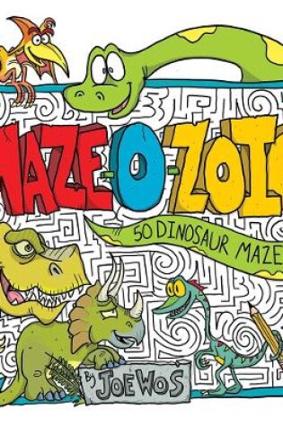 Cover of Maze-O-Zoic