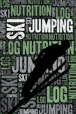 Book cover for Ski Jumping Nutrition Log and Diary