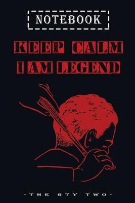Book cover for keep calm i am legend black notebook for barber, make this note book as a gift for your best barber