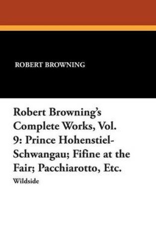 Cover of Robert Browning's Complete Works, Vol. 9