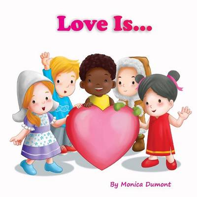Book cover for Love Is...