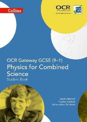 Cover of OCR Gateway GCSE Physics for Combined Science 9-1 Student Book