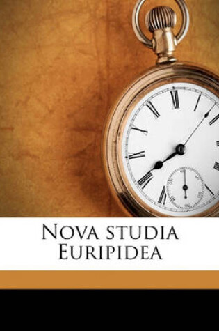 Cover of Nova Studia Euripidea