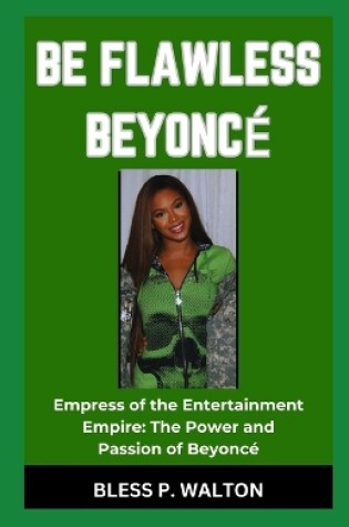 Cover of Be Flawless Beyoncé