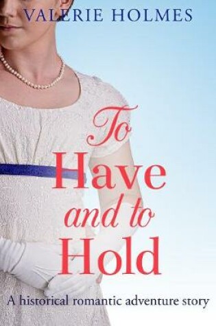 Cover of To Have and To Hold