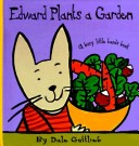 Book cover for Edward Plants a Garden