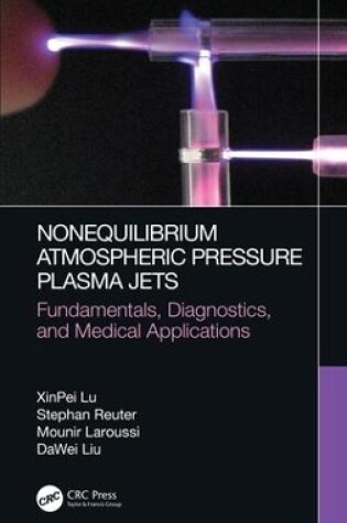 Cover of Nonequilibrium Atmospheric Pressure Plasma Jets