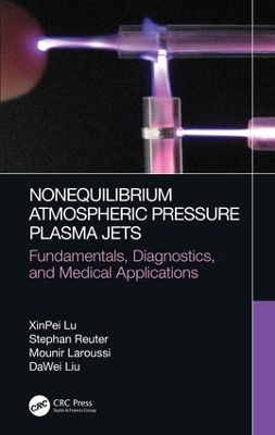 Book cover for Nonequilibrium Atmospheric Pressure Plasma Jets