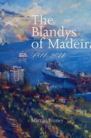 Cover of The Blandys of Madeira Portuguese Edition