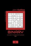 Book cover for Binary - 120 Easy To Master Puzzles 8x8 - 8