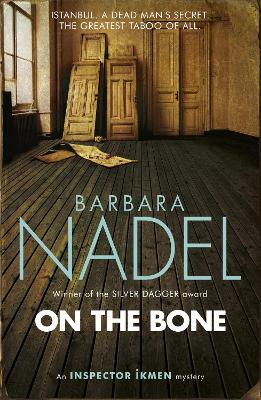 Book cover for On the Bone (Inspector Ikmen Mystery 18)