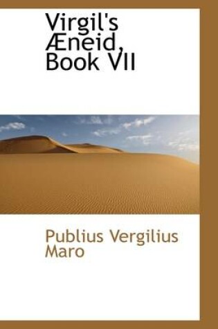 Cover of Virgil's Aeneid, Book VII