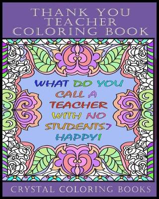 Book cover for Thank You Teacher Coloring Book.