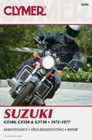 Cover of Suzuki 380-750Cc Triples 72-77