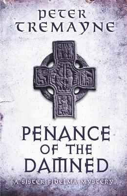 Book cover for Penance of the Damned (Sister Fidelma Mysteries Book 27)