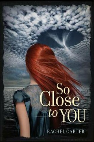Cover of So Close to You