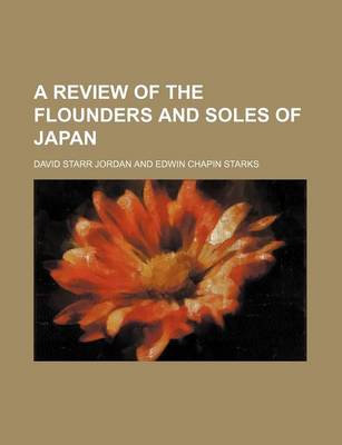 Book cover for A Review of the Flounders and Soles of Japan